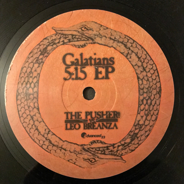 The Pusher! Vs. Leo Breanza – Galatians 5:15 EP