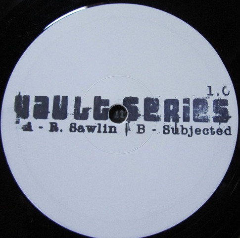 R. Sawlin & Subjected – Vault Series 1.0